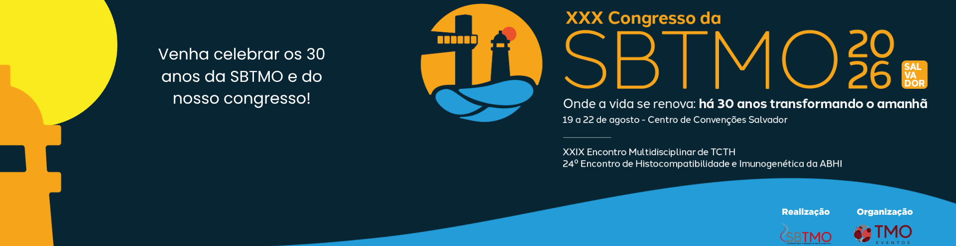 XXX Congresso SBTMO 2026 e 24º Encontro de Histocompatibilidade e Imunogenética ABHI